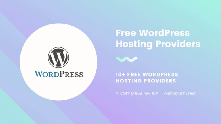 10+ Free WordPress Hosting ( 2019 updated ) for startup