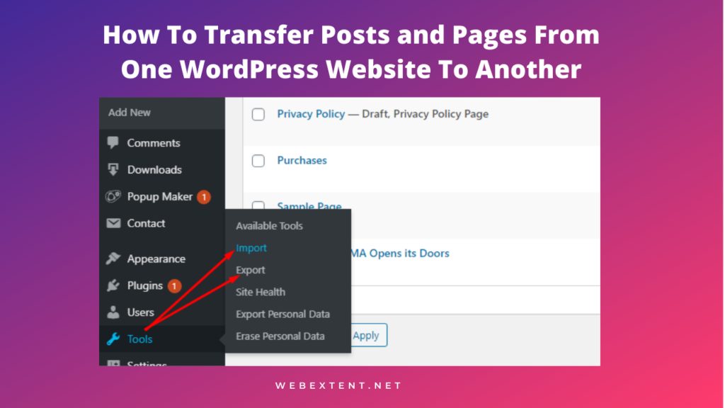 How To Transfer Posts and Pages From One WordPress Website To Another.