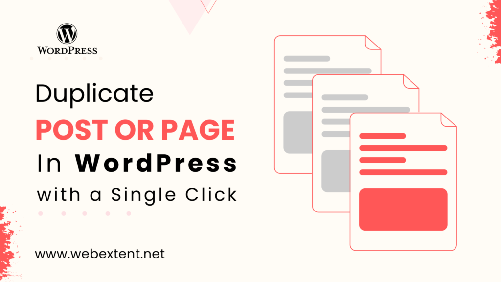 How to Duplicate a WordPress Post or Page Easily