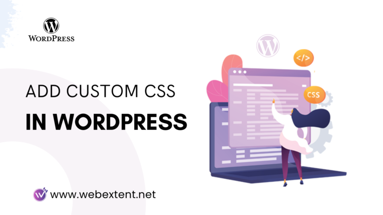 How to Add Custom CSS to Your WordPress Site Easily