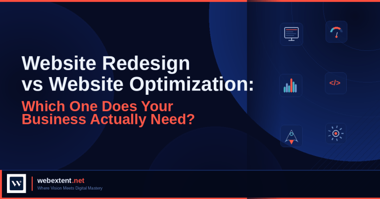 Website Redesign vs Website Optimization: Which One Does Your Business Actually Need?